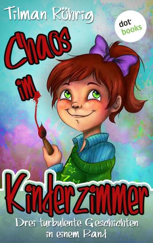 Cover of the book Chaos im Kinderzimmer by Susanna Calaverno