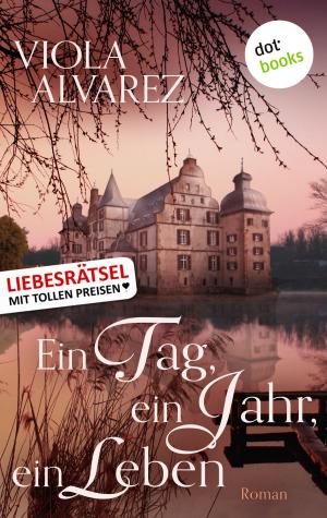 Cover of the book Ein Tag, ein Jahr, ein Leben by Diana Hillebrand