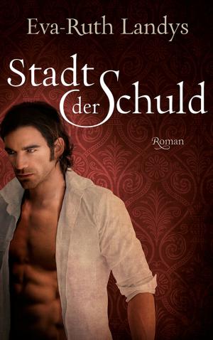 Cover of the book Stadt der Schuld by Roland Spranger