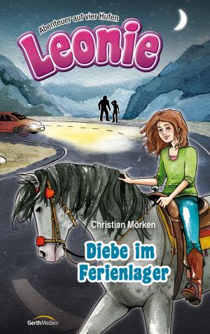 Cover of the book Leonie: Diebe im Ferienlager by Anita Dittman, Jan Markell