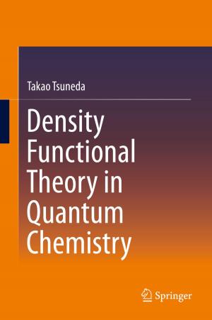 Cover of the book Density Functional Theory in Quantum Chemistry by Yoshiharu Soeta, Yoichi Ando