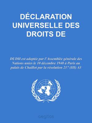 Cover of the book Déclaration universelle des droits de l'homme by Kipling, Rudyard