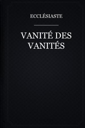 Book cover of Vanité des vanités