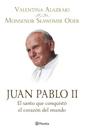 Book cover of Juan Pablo II. El santo que conquistó el corazón