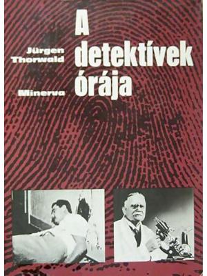 Cover of the book A detektívek órája by Nemere István