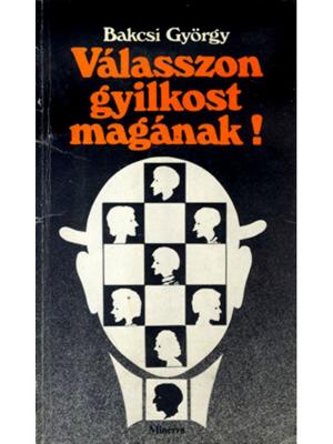 Cover of the book Válasszon gyilkost magának! by Kepes András, Szegvári Katalin, Baló György
