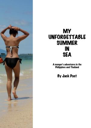 Cover of the book My Unforgettable Summer in SEA by Carleton Cole