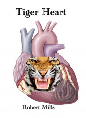 Cover of the book Tiger Heart by Thomas Clarion