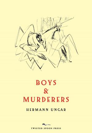 Cover of the book Boys & Murderers by Bohumil Hrabal