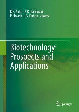 Cover of the book Biotechnology: Prospects and Applications by Mahima Ranjan Adhikari