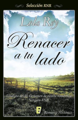 Book cover of Renacer a tu lado