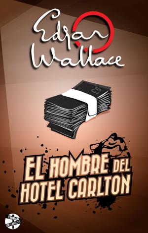 Cover of the book El hombre del hotel Carlton by Stefan Ahnhem