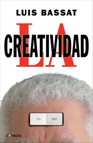 Cover of the book La creatividad by Javier Reverte