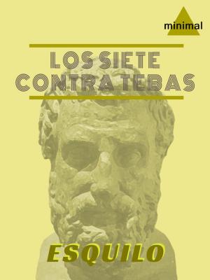 Cover of the book Los siete contra Tebas by Leonid Andreyev