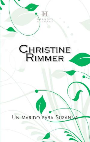 Cover of the book Un marido para Suzanna by Christine Rimmer