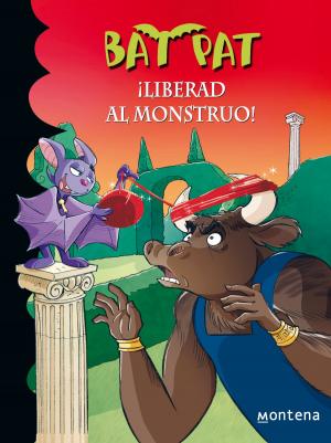 Cover of the book ¡Liberad al monstruo! (Serie Bat Pat 28) by Sarah Lark