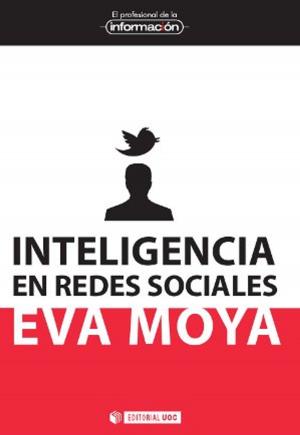 Cover of the book Inteligencia en redes sociales by Antonio José Planells de la Maza, Daniel  Aranda Juárez, Salvador Gómez García, Víctor Navarro Remesal