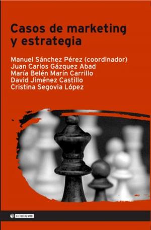 Cover of the book Casos de marketing y estrategia by Jordi Pérez Colomé
