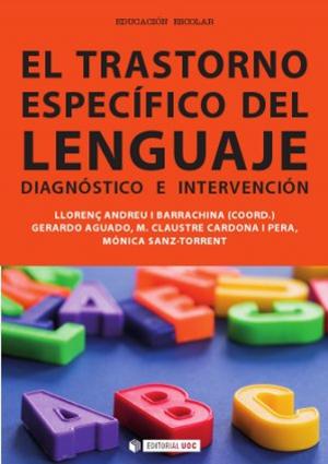 Cover of the book El Trastorno Específico del Lenguaje by Antonio Martire, José Manuel Pérez Tornero