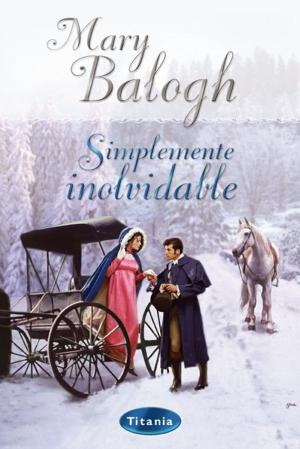 Cover of the book Simplemente inolvidable by Mary Balogh