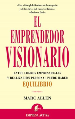 Cover of the book El emprendedor visionario by Peter Bregman