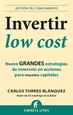 Cover of the book Invertir low cost by Enrique de Mora Pérez
