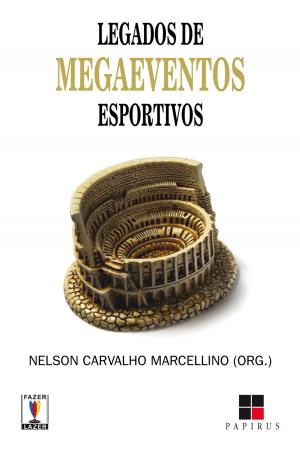 Cover of the book Legados de megaeventos esportivos by José William Vesentini