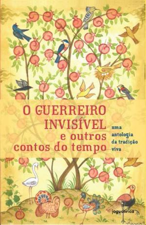 Cover of O Guerreiro Invisível e outros contos do tempo