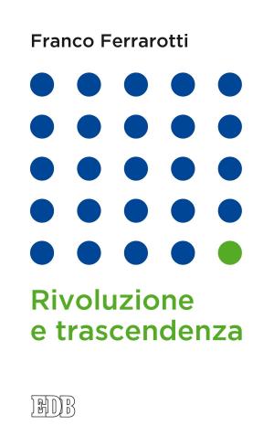 Cover of the book Rivoluzione e trascendenza by Karl-Heinz Brodbeck