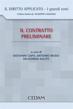 Cover of the book Il contratto preliminare by Diana Antonio Gerardo