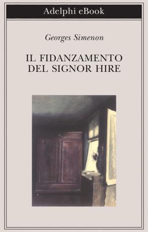 Cover of the book Il fidanzamento del signor Hire by Vladimir Nabokov