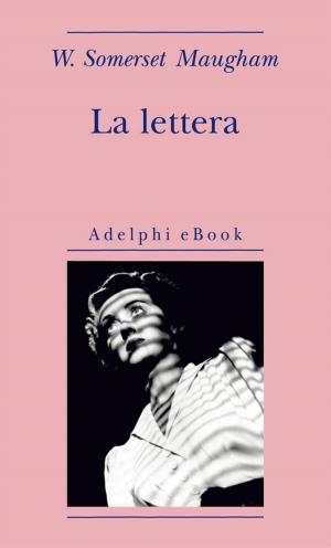 Cover of the book La lettera by Giorgio Manganelli