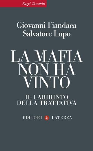Cover of the book La mafia non ha vinto by Eligio Resta