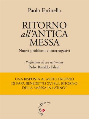 Cover of the book Ritorno all'antica messa by Paolo Farinella