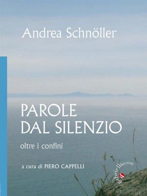 Cover of the book Parole dal silenzio by Amy Maia Parker