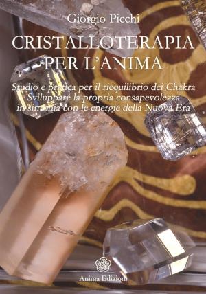 Book cover of Cristalloterapia per l'Anima