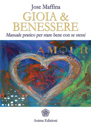 Cover of the book Gioia & Benessere by Erica Francesca Poli