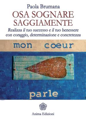 Cover of the book Osa sognare saggiamente by Anima