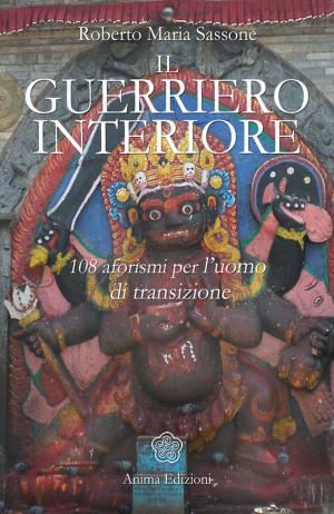 Cover of the book Guerriero Interiore (Il) by Brent Baum
