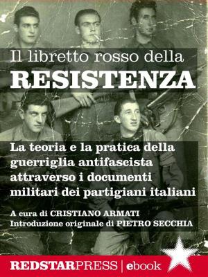 Cover of the book Il libretto rosso della Resistenza by Valerio Gentili