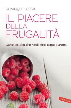 Book cover of Il piacere della frugalità