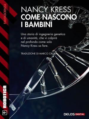 Cover of the book Come nascono i bambini by Robert Reed