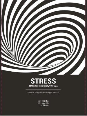 Cover of the book Stress by Mario Morcellini, Tullio De Mauro, Franco Ferrarotti, Gianfranco Bettetini, Luciano Gallino, Paolo Fabbri, Mauro Calise, AA. VV.