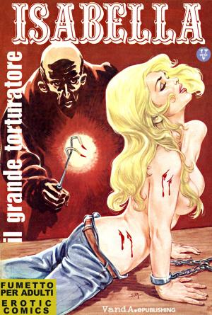 Cover of the book Il grande torturatore by Renzo Barbieri, Giorgio Cavedon