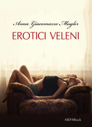 Cover of the book Erotici Veleni by Ken McConnell