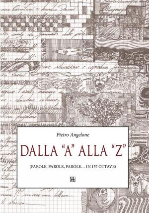 Cover of the book Dalla A alla Z by Kapil Dev Singh Rawat