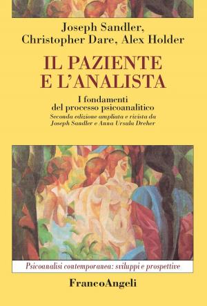 Book cover of Il paziente e l’analista. I fondamenti del processo psicoanalitico