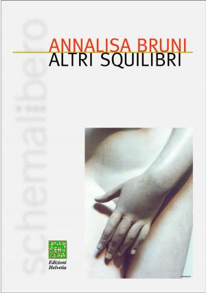 Cover of the book Altri squilibri by Renato Pestriniero