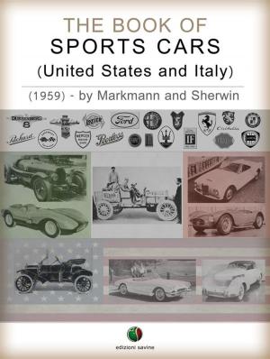 Cover of the book The Book of Sports Cars - (United States and Italy) by Sloniger