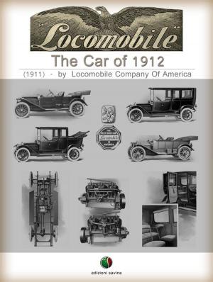 Cover of the book The Car of 1912 - THE LOCOMOBILE by Garibaldi Pedretti
